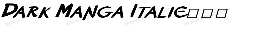 Dark Manga Italic字体转换